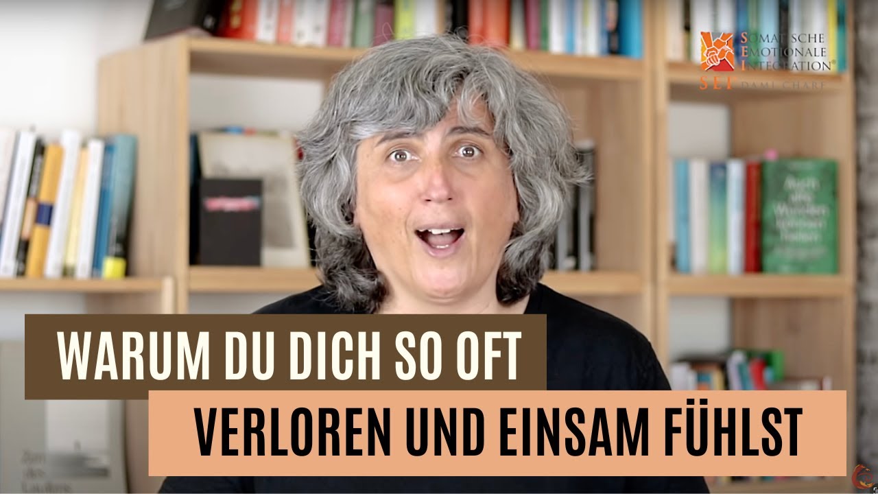Warum du dich oft so verloren und einsam fühlst