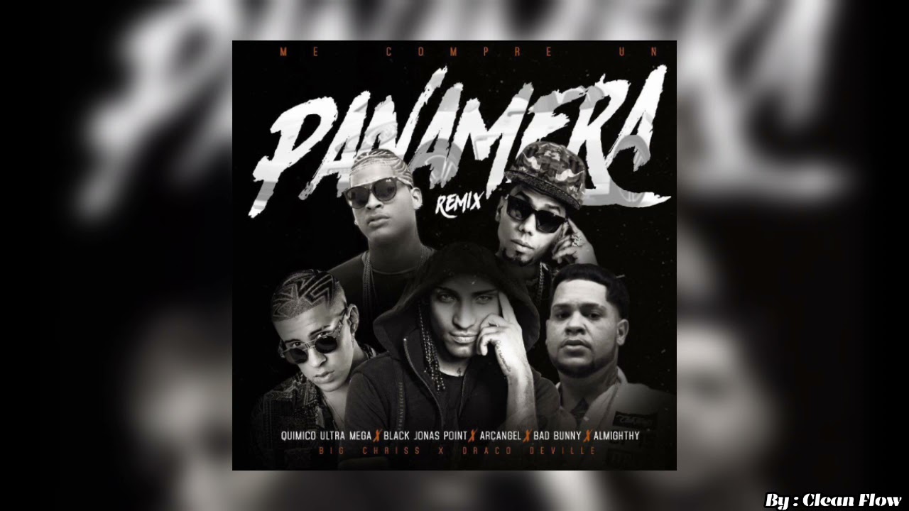 Panamera Remix (Clean) - Quimico Ultramega x Black Jonas Point x Bad Bunny x Almighty x Arcangel