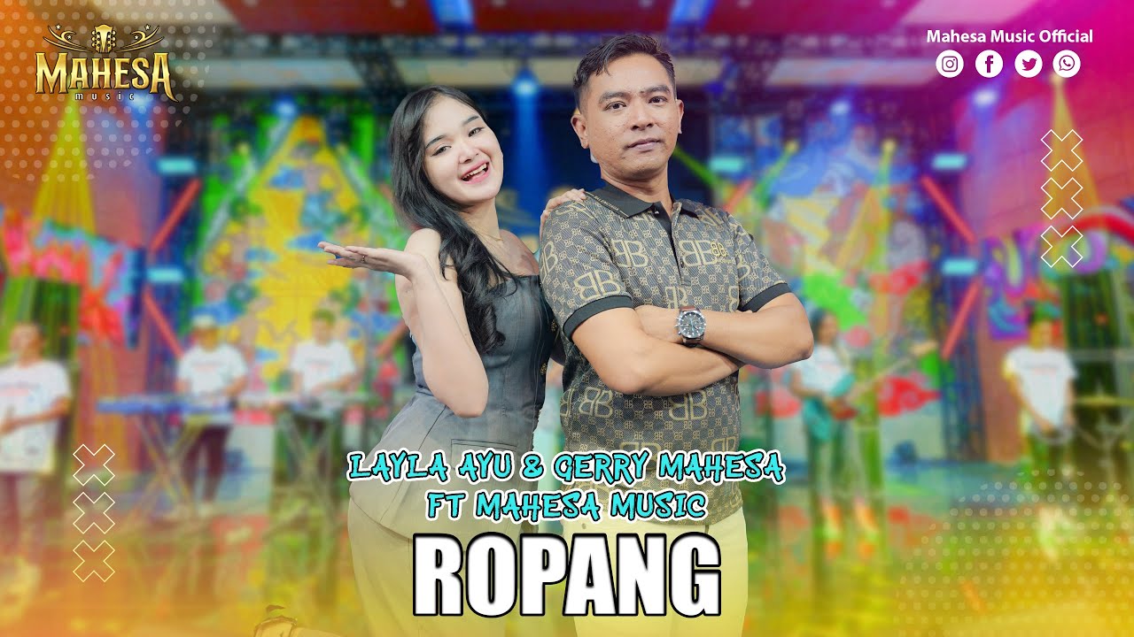 LAILA AYU FT GERRY MAHESA - ROPANG | Mahesa Music