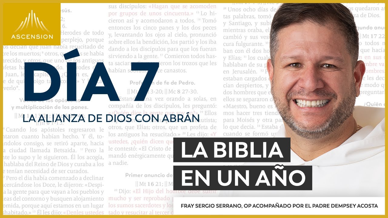 Día 7: La Alianza de Dios con Abrán — La Biblia en un Año (con Fray Sergio Serrano, OP)