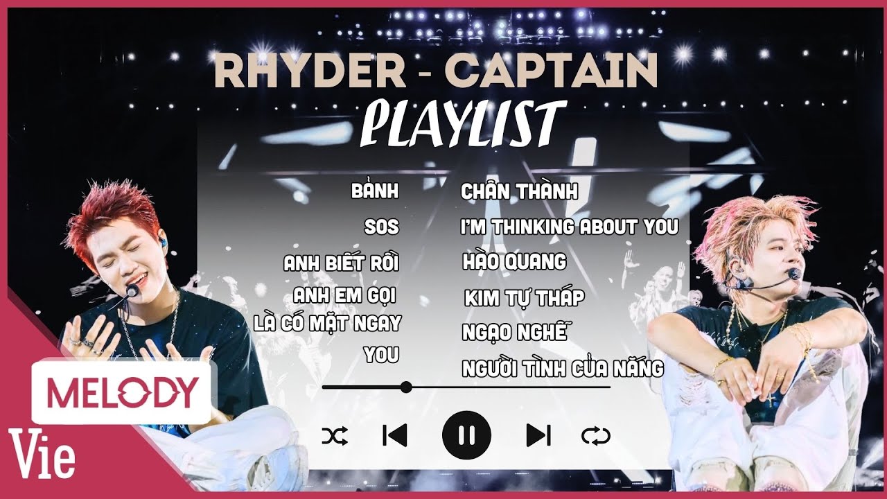 Playlist tràn ngập sự đáng yêu từ OTP RHYDER - CAPTAIN tại Anh Trai Say Hi