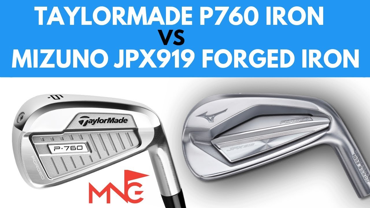 TaylorMade P760 Iron VS Mizuno JPX919 Forged Iron