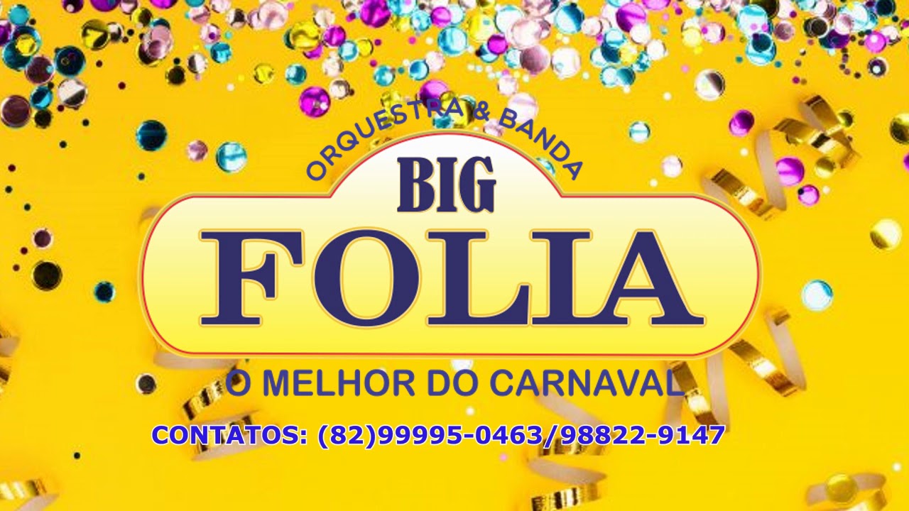 Big Folia - Frevo - Carnaval (COMPLETO)