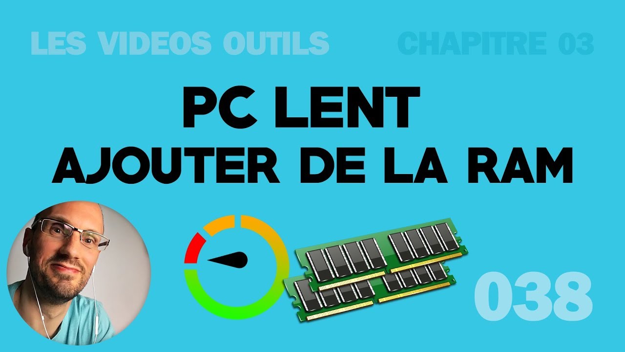 Ajouter de la RAM (mémoire vive)
