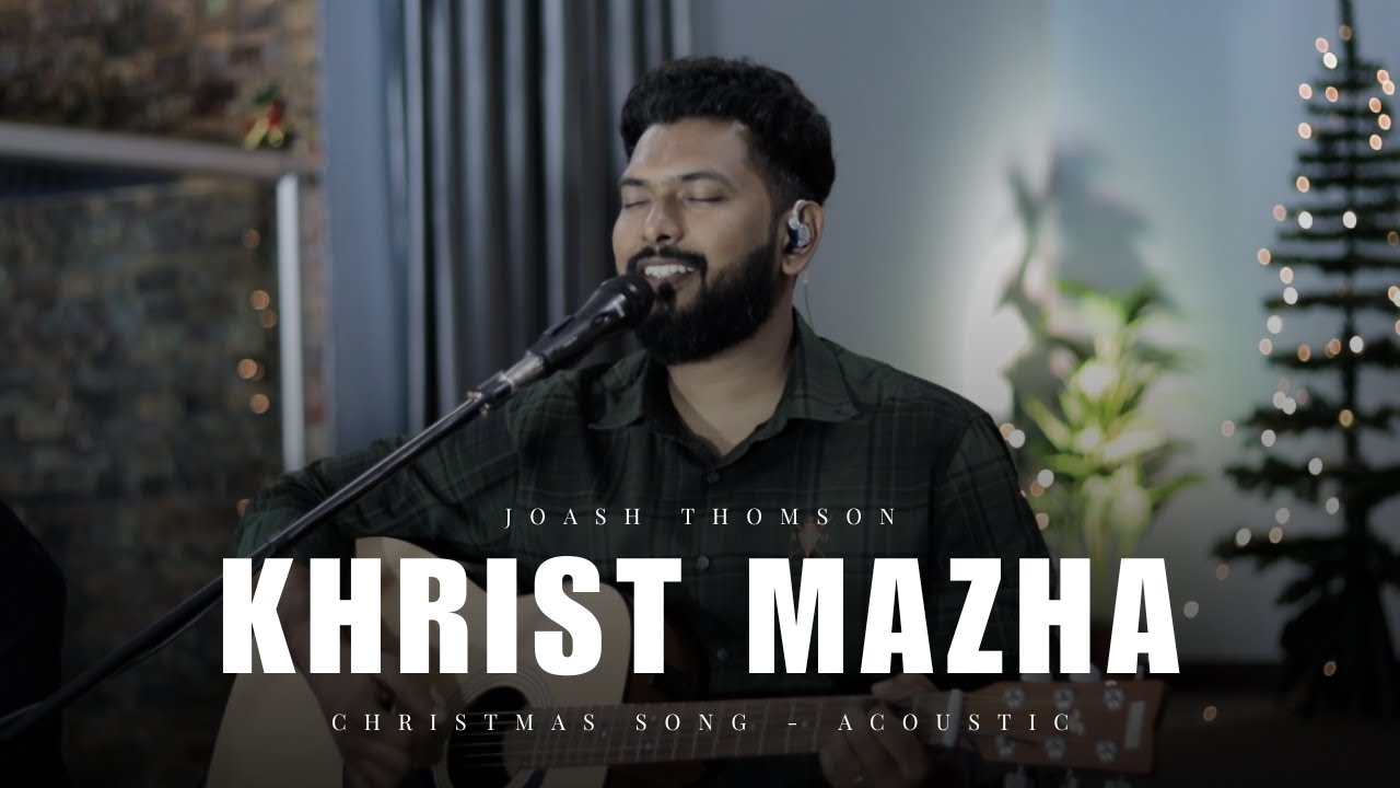 Khrist Mazha (Acoustic) - Marathi Christmas Song | Joash Thomson