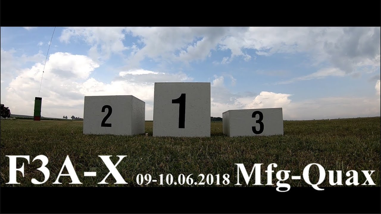 F3A -X   09-10.06.2018  Mfg-Quax
