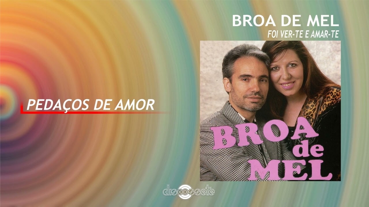 Broa de Mel - Peda&ccedil;os de amor (Art Track)