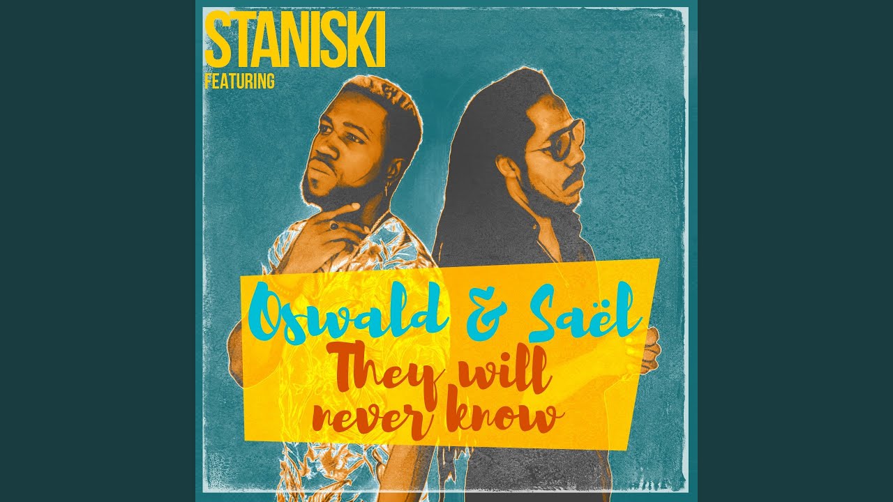 They Will Never Know (feat. Oswald, Saël)