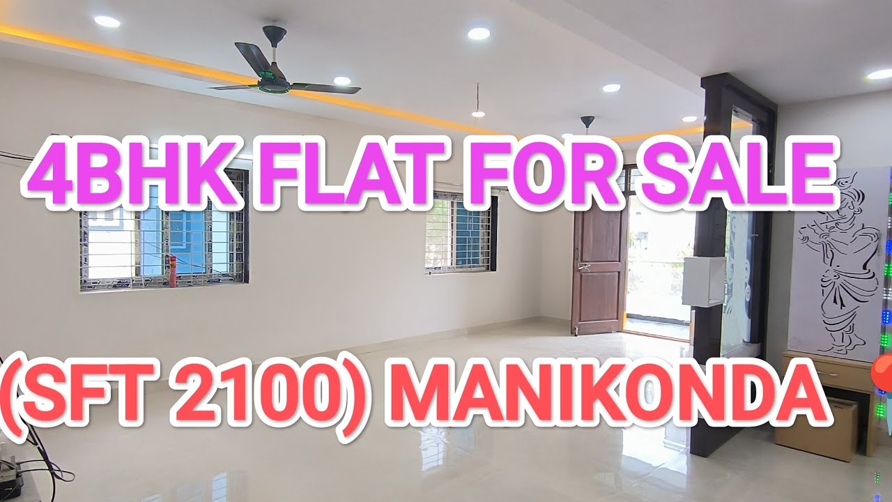 4bhk flat for sale Manikonda|| (SFT 2100) each floor one flat 