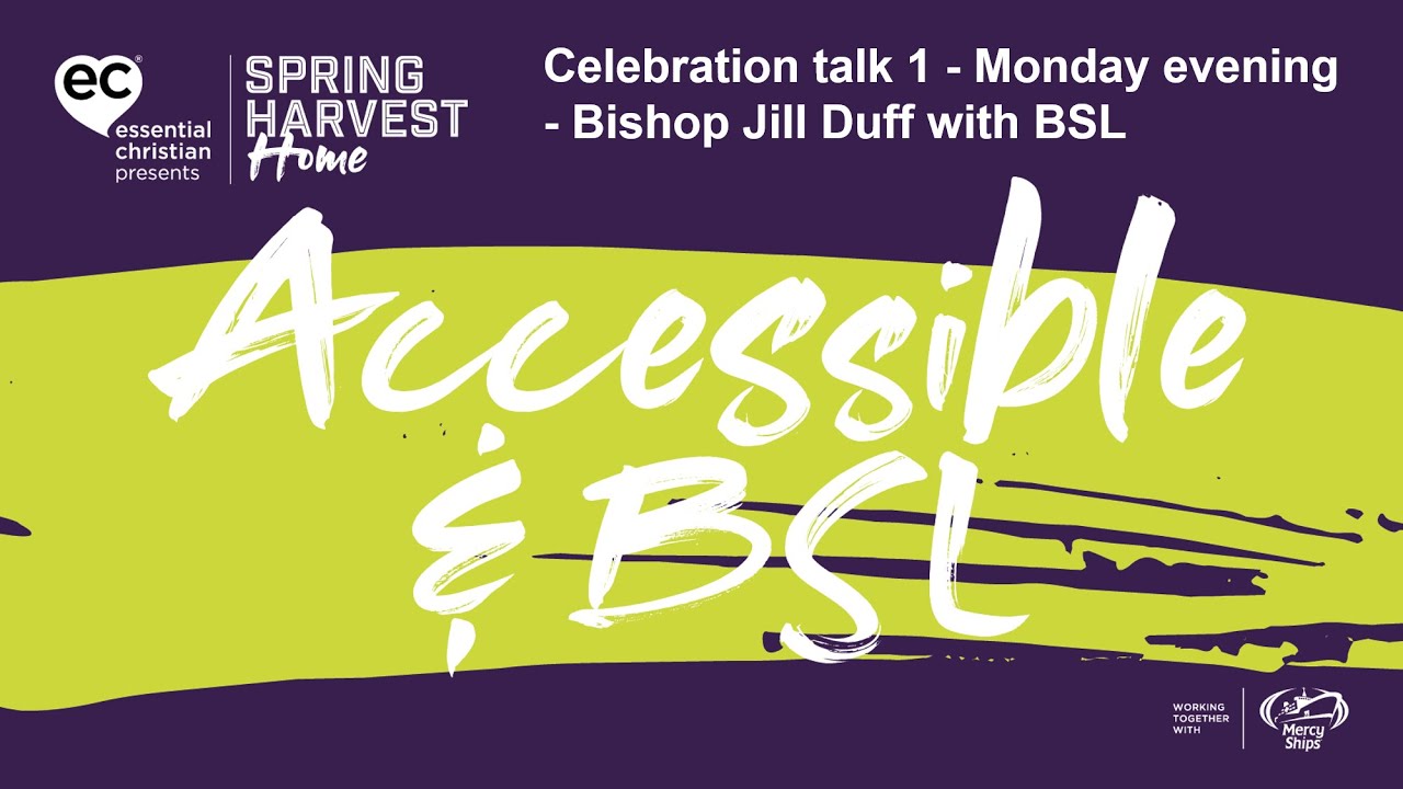 Celebration talk 1 - Monday evening - Bishop Jill Duff wth BSL