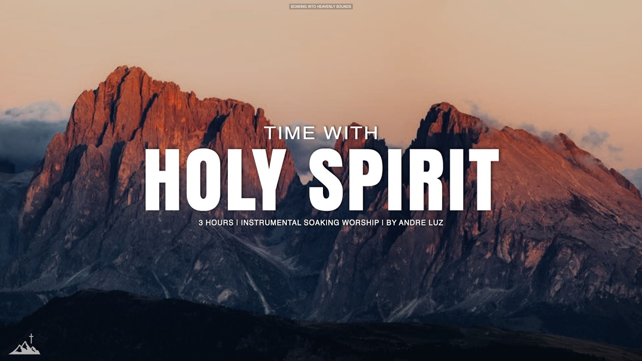 TIME WITH HOLY SPIRIT // INSTRUMENTAL SOAKING WORSHIP // SOAKING WORSHIP MUSIC