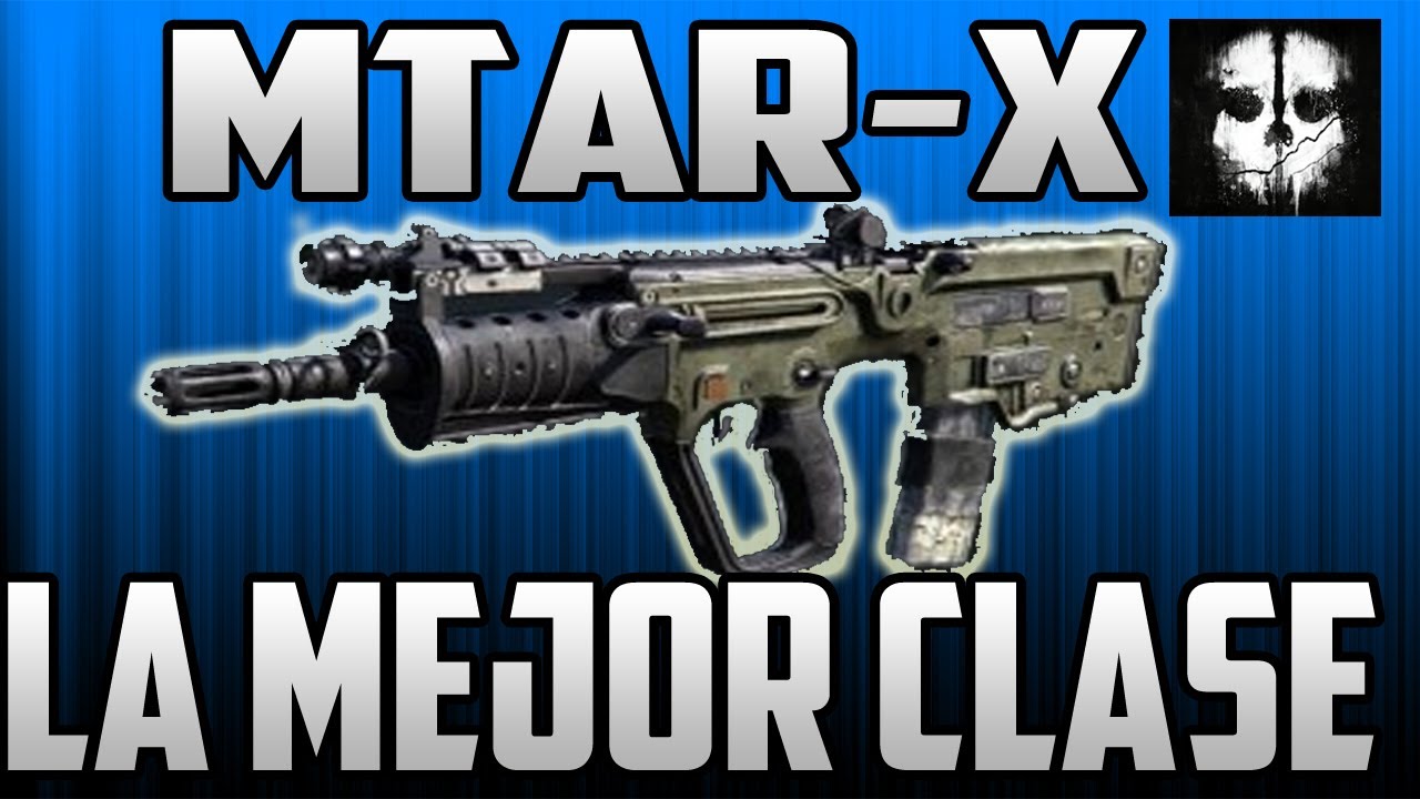 MTAR-X | La Mejor Clase (POTENCIA!!) | CoD: Ghosts