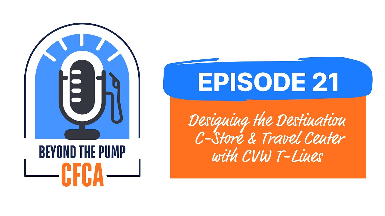 Designing the Destination C-Store & Travel Center with CVW T-Lines