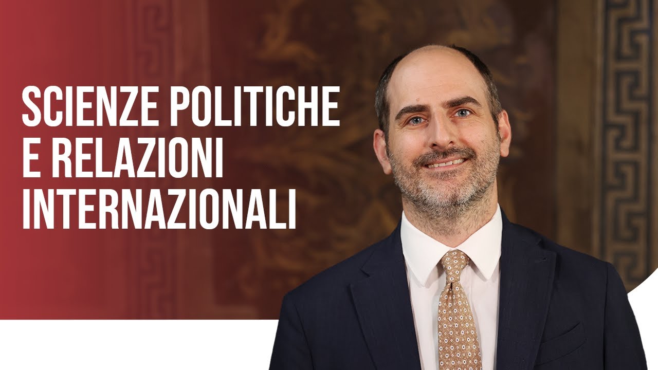 Presentazione Corso di Laurea Triennale in Scienze Politiche e relazioni internazionali
