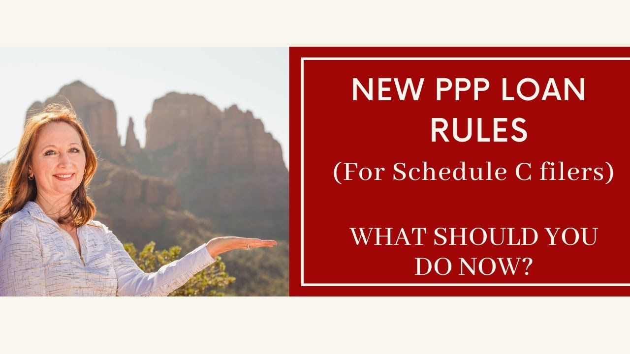 New PPP Rules for Schedule C Filers - What Should You Do Now?