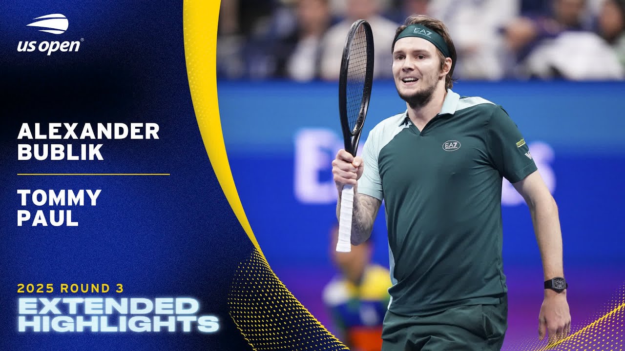 Alexander Bublik vs. Tommy Paul Extended Highlights | 2025 US Open Round 3