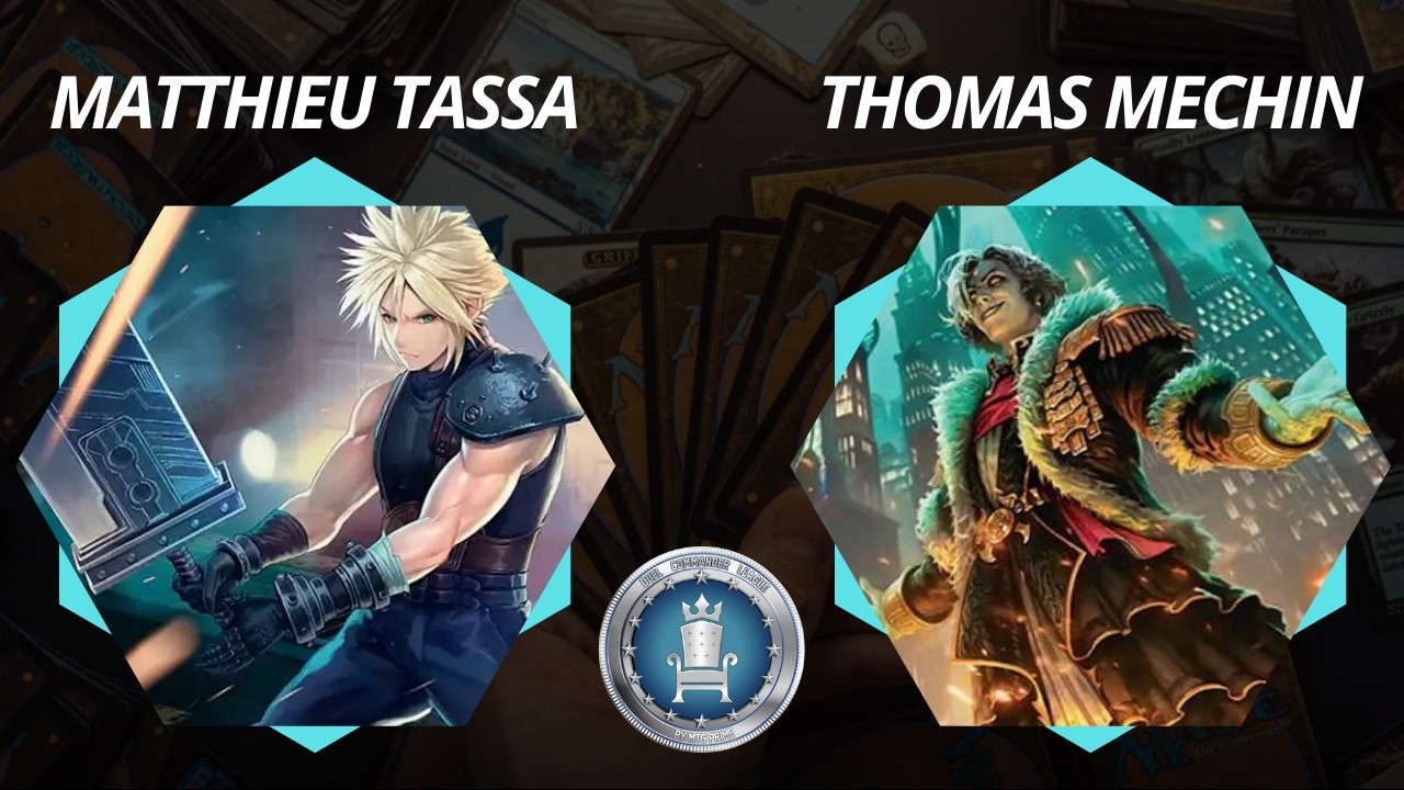 [DUEL COMMANDER LEAGUE - S1 - Match 4] Matthieu Tassa (Cloud) VS Thomas Mechin (Emet)