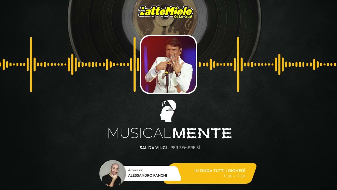 🎶🧠 MusicalMente | Sal Da Vinci - Per sempre sì