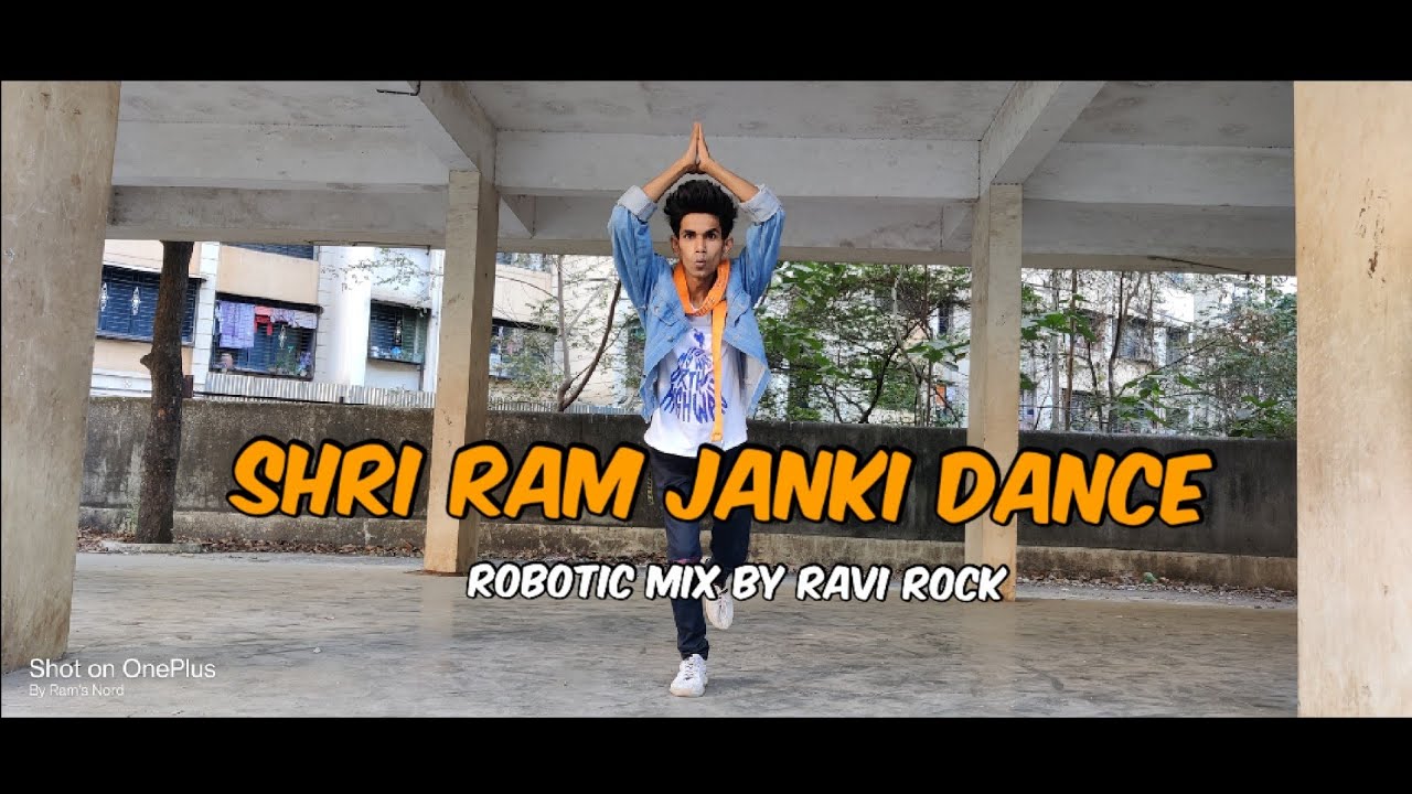 Shri ram janki dance..popping robotic mix By Ravi rock1037