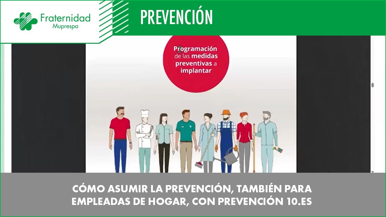 C&oacute;mo asumir la prevenci&oacute;n, tambi&eacute;n para empleadas de hogar, con Prevenci&oacute;n 10.es