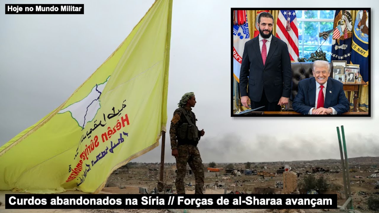 Curdos abandonados na Síria – Forças de al-Sharaa avançam