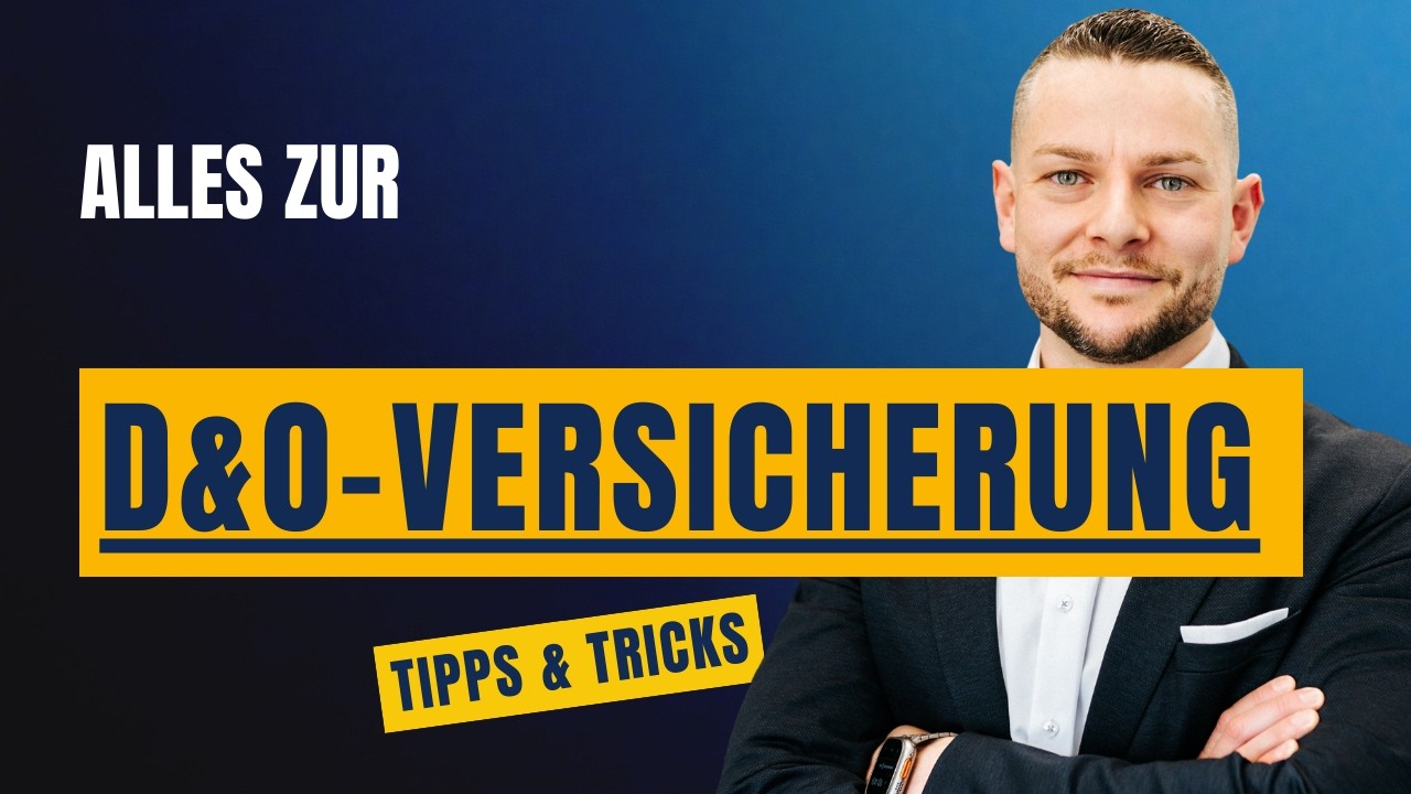 D&O-Versicherung - Einfach erklärt inkl. Tipps & Tricks