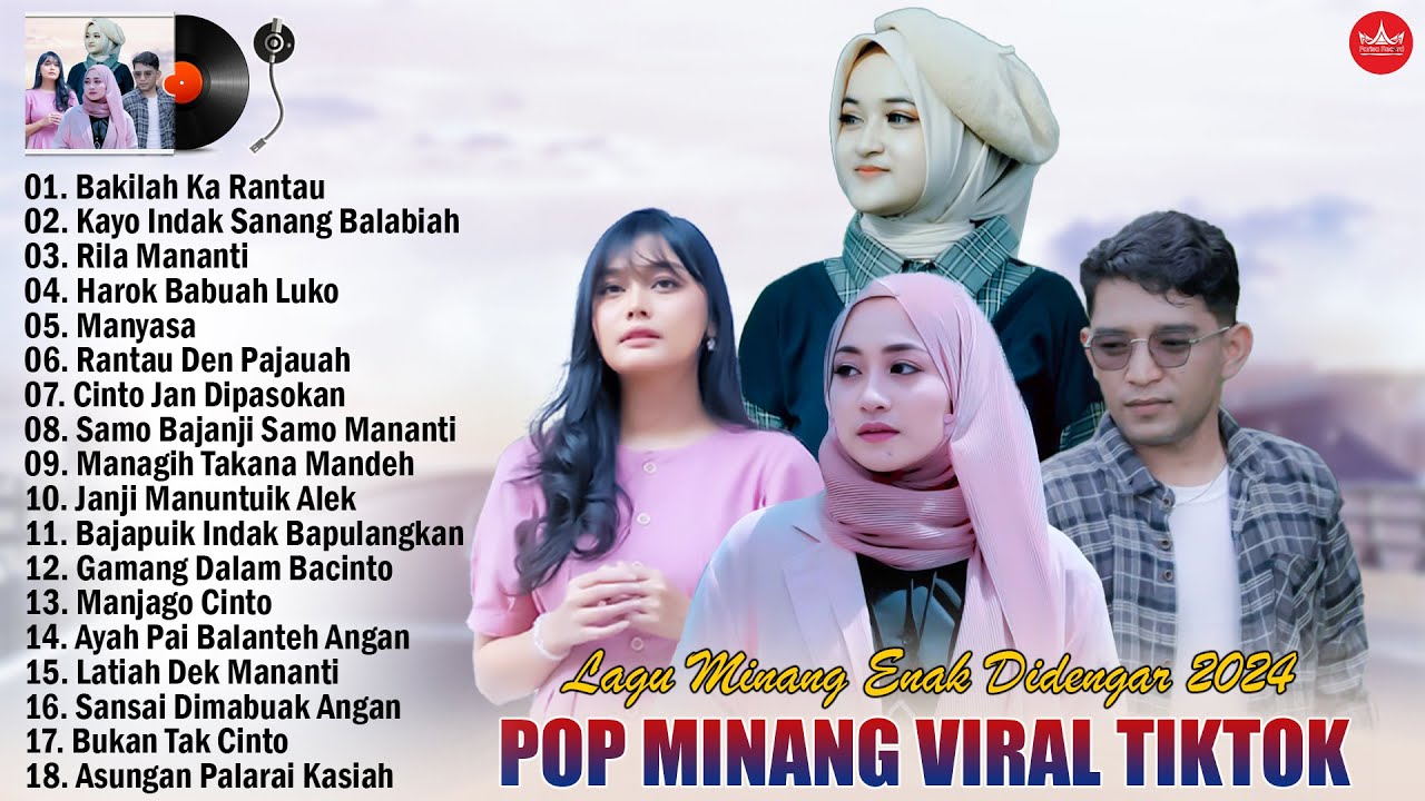 Lagu Minang Terbaru 2024 Enak Didengar ~ Pop Minang TikTok Terpopuler 2024