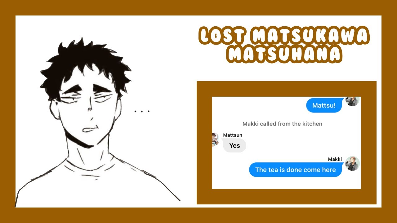 |Lost Matsukawa | MatsuHana | Autistic Matsukawa| October Special #1 | Old Video | 🎃