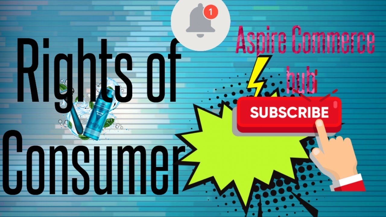 Rights of Consumers