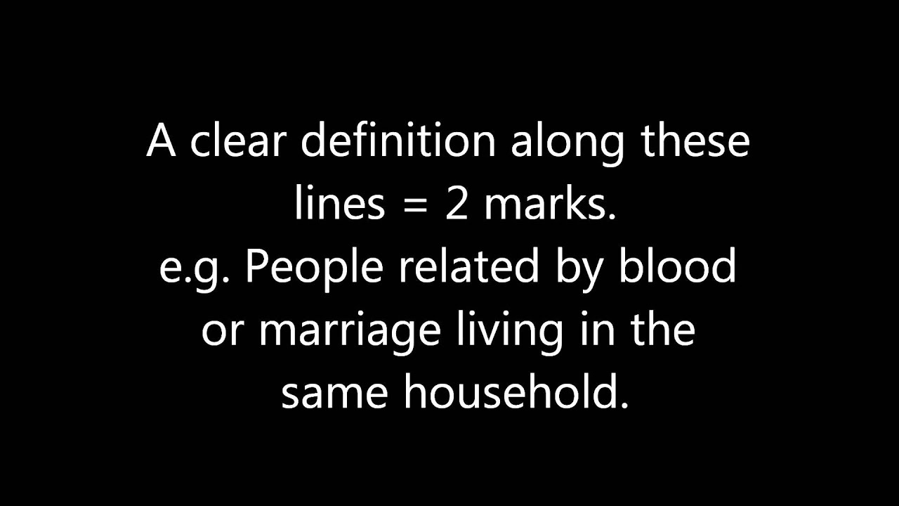 What is meant by the term family?