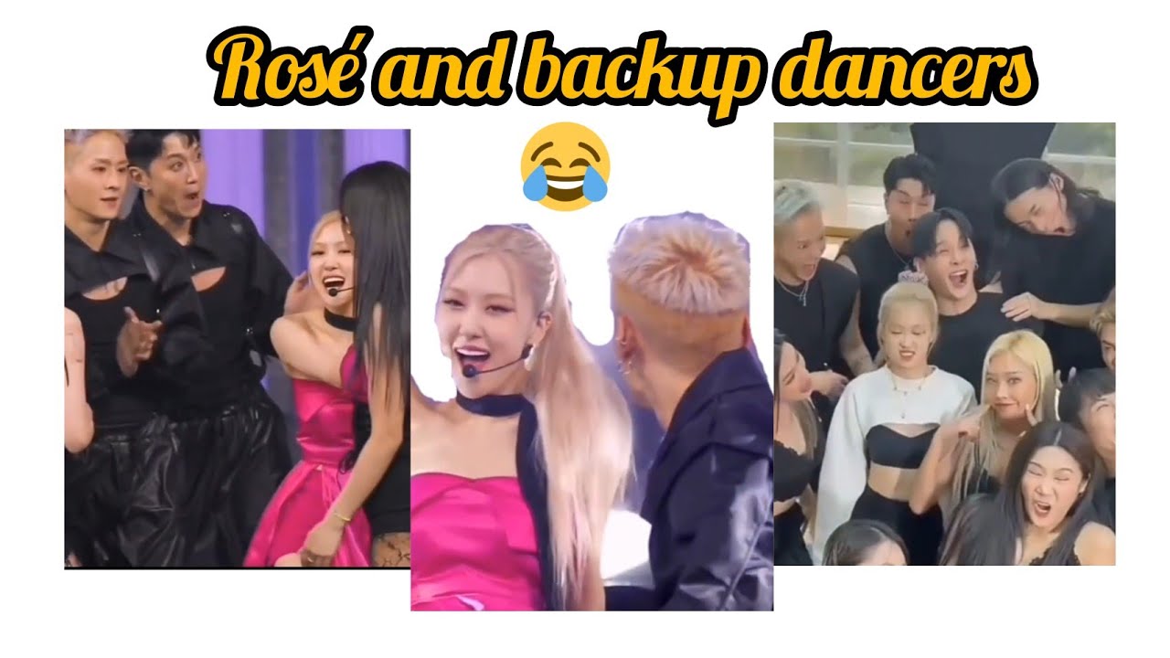 Blackpink Rosé and backup dancers moments😂😍
