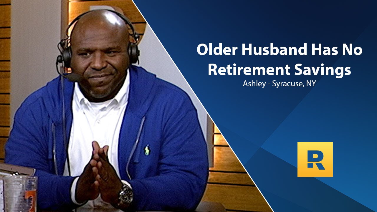 Older Husband Has No Retirement Savings