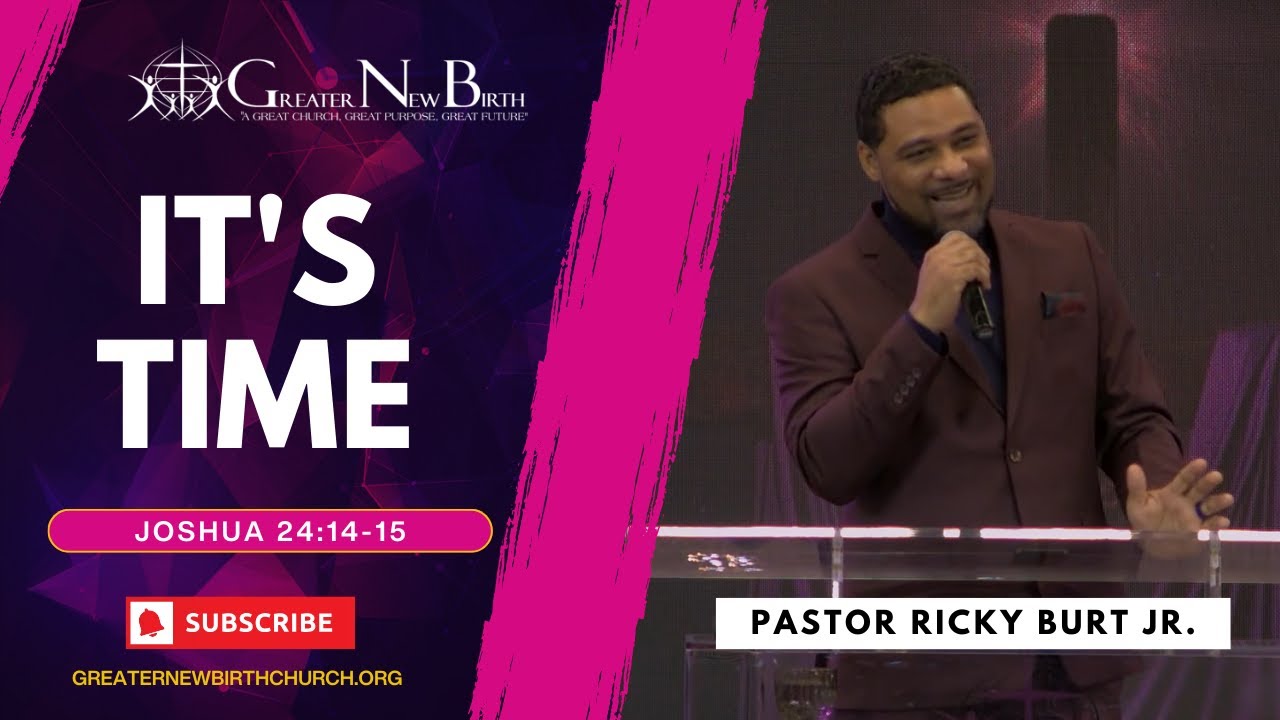 Greater New Birth Church: Sunday Service "It's Time"