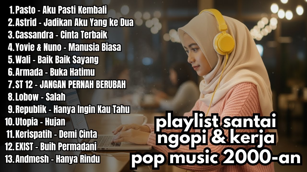 PLAYLIST AKUSTIK LAGU POP INDONESIA 2000-AN TERBAIK & HITS | Playlist Full Album TANPA IKLAN