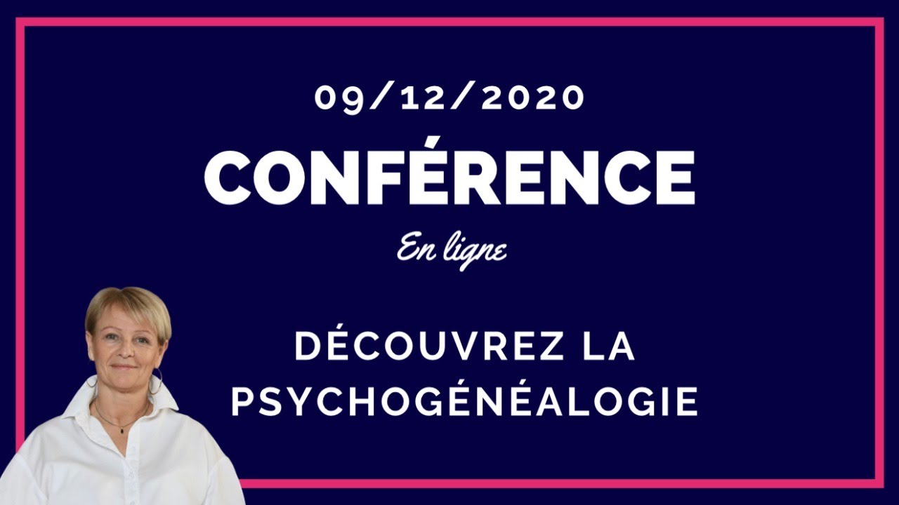 DÉCOUVREZ LA PSYCHOGÉNÉALOGIE