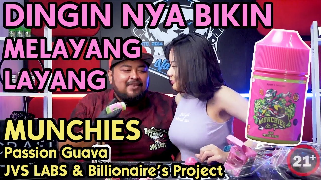 DINGIN NYA BIKIN TERBANG | MUNCHIES V4 Soju Passion Guava By JVS LABZ & Billionaire&rsquo;s Project
