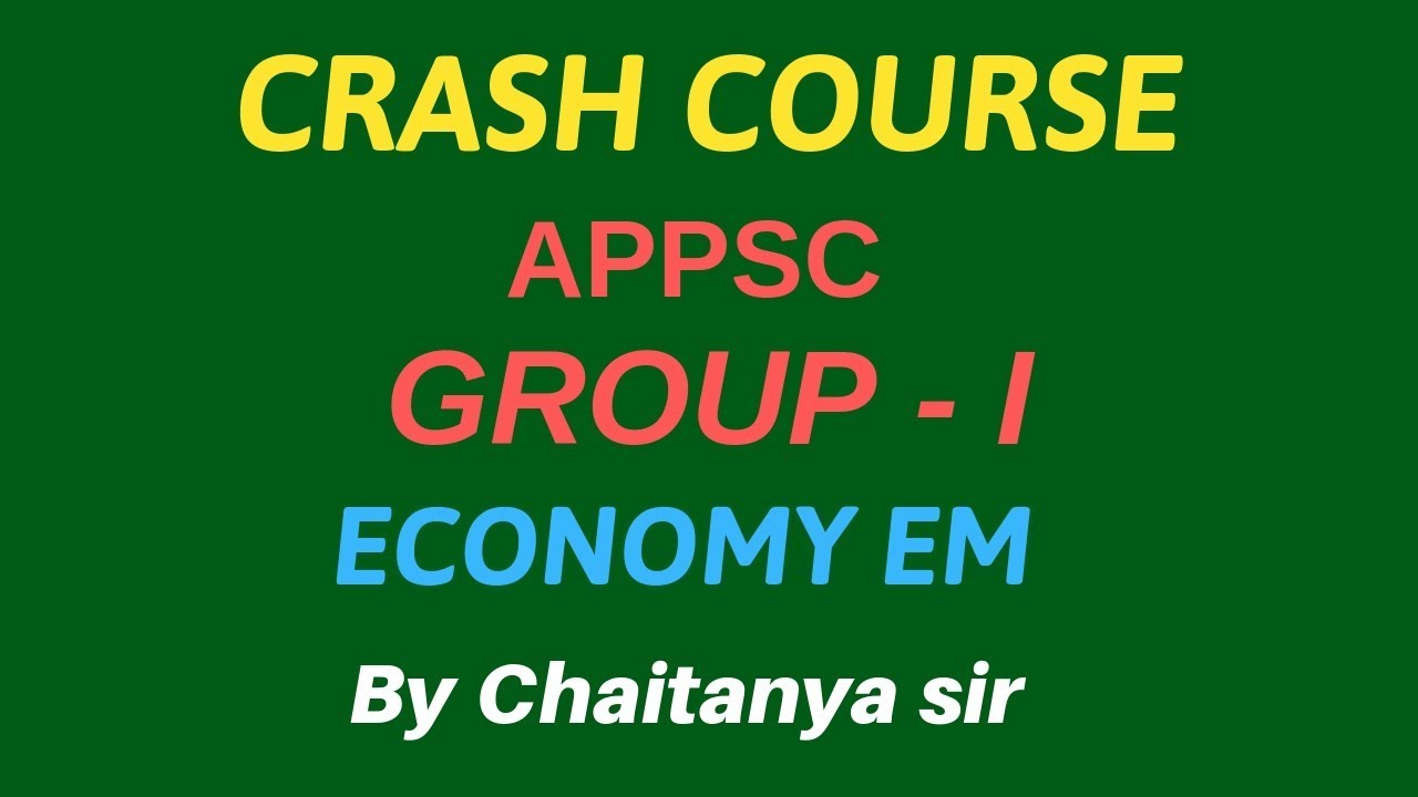 Indian Economy and Development - APPSC Group 1 Economy EM Crash Course