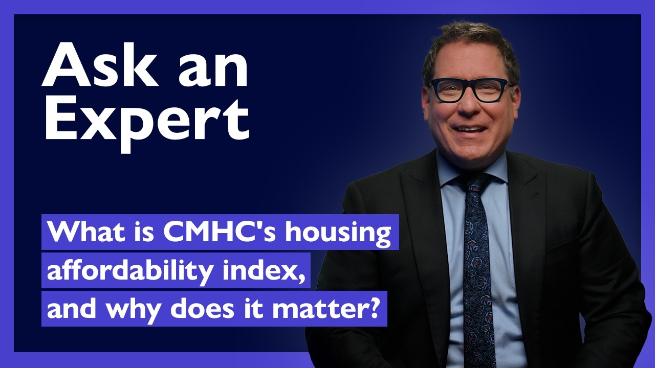 CMHC&rsquo;s Housing Affordability Index Explained: What is and why it matters #CMHC
