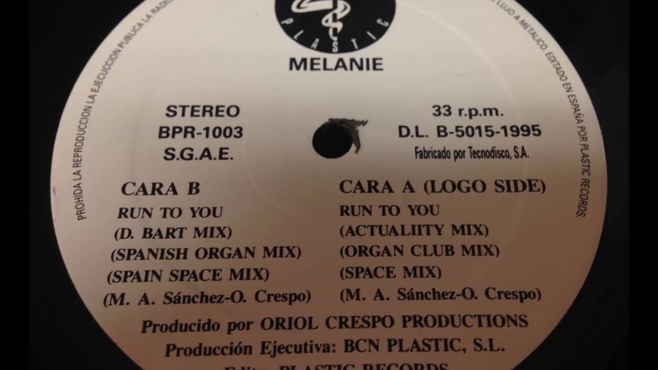 Melanie - Run To You