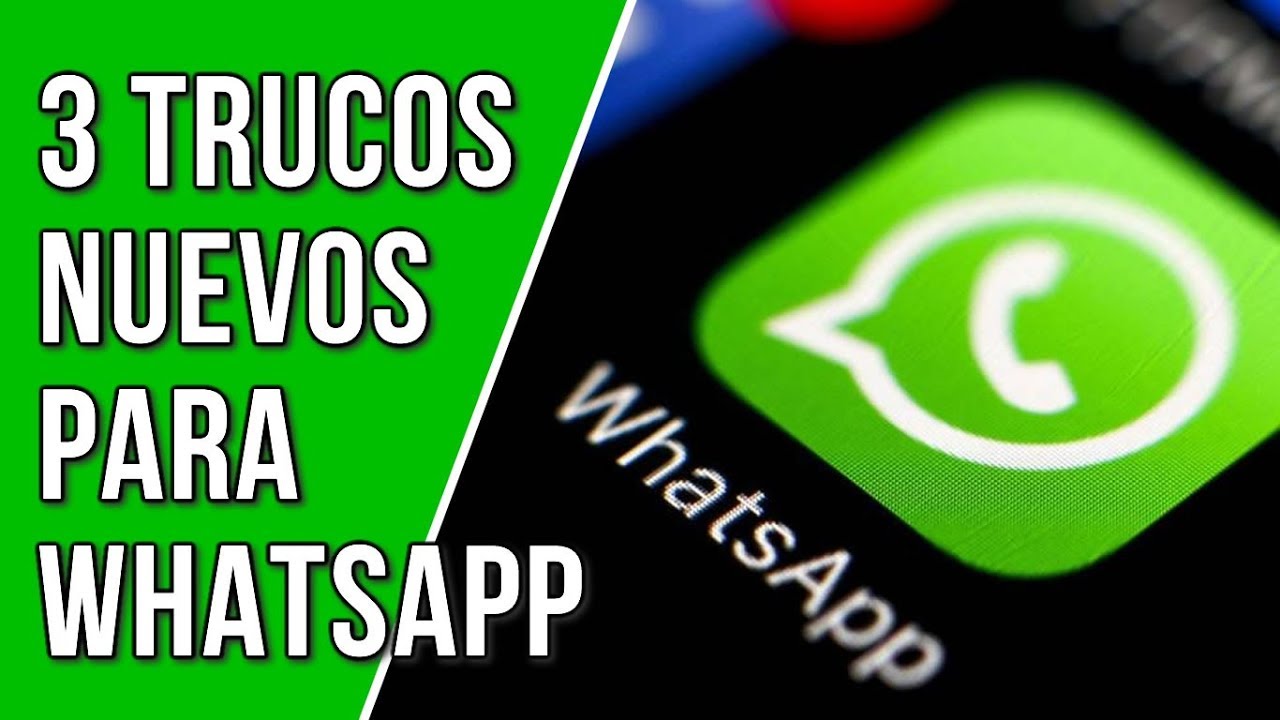 Nuevos Trucos Para Whatsapp | Trucos de Whatsapp para Android