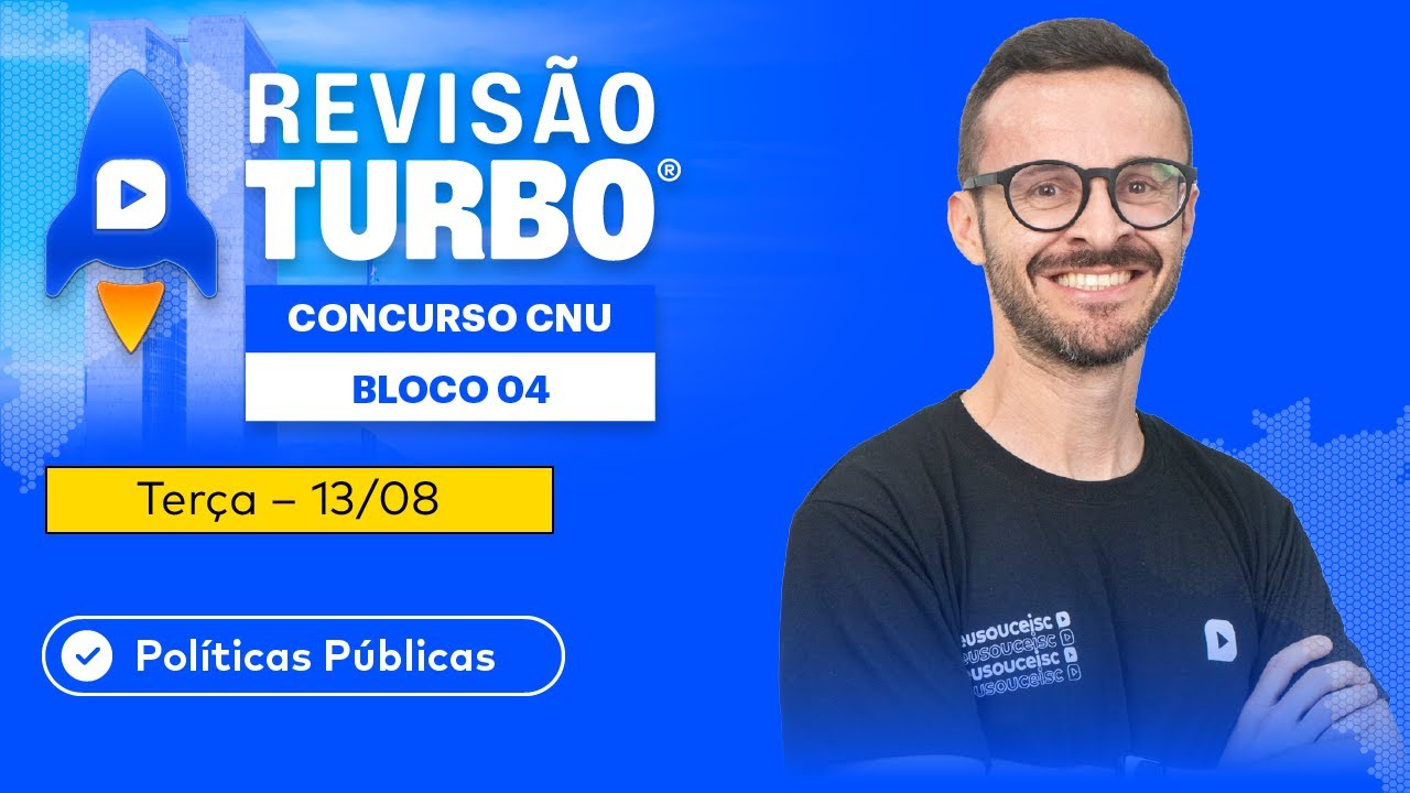 🚀 REVISÃO TURBO CNU | Conhecimentos Específicos para o Bloco 4 | TERÇA