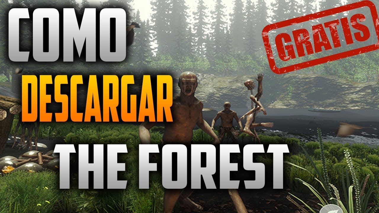 Como descargar The Forest Full Espa&ntilde;ol