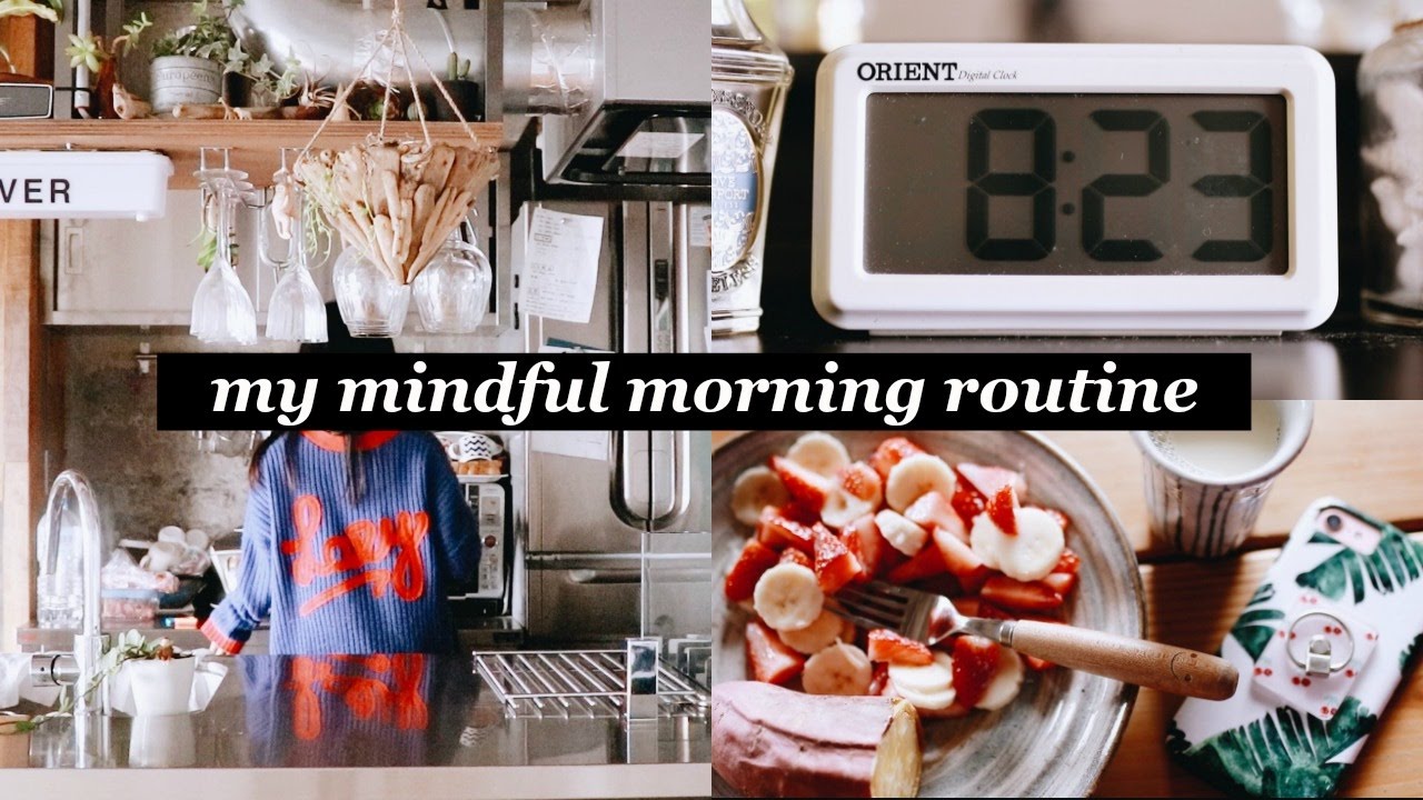 My Mindful Morning Routine.