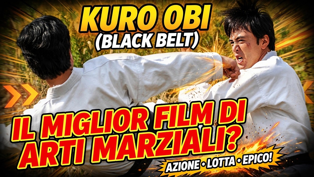Kuro Obi: è il miglior film di Arti Marziali? - is it the best Martial Arts film?