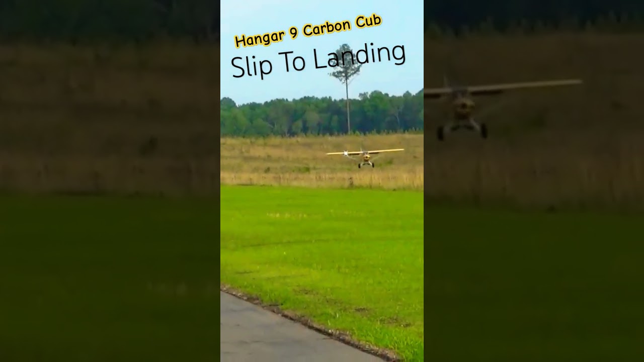 Hangar 9 Carbon Cub Slip to Landing!