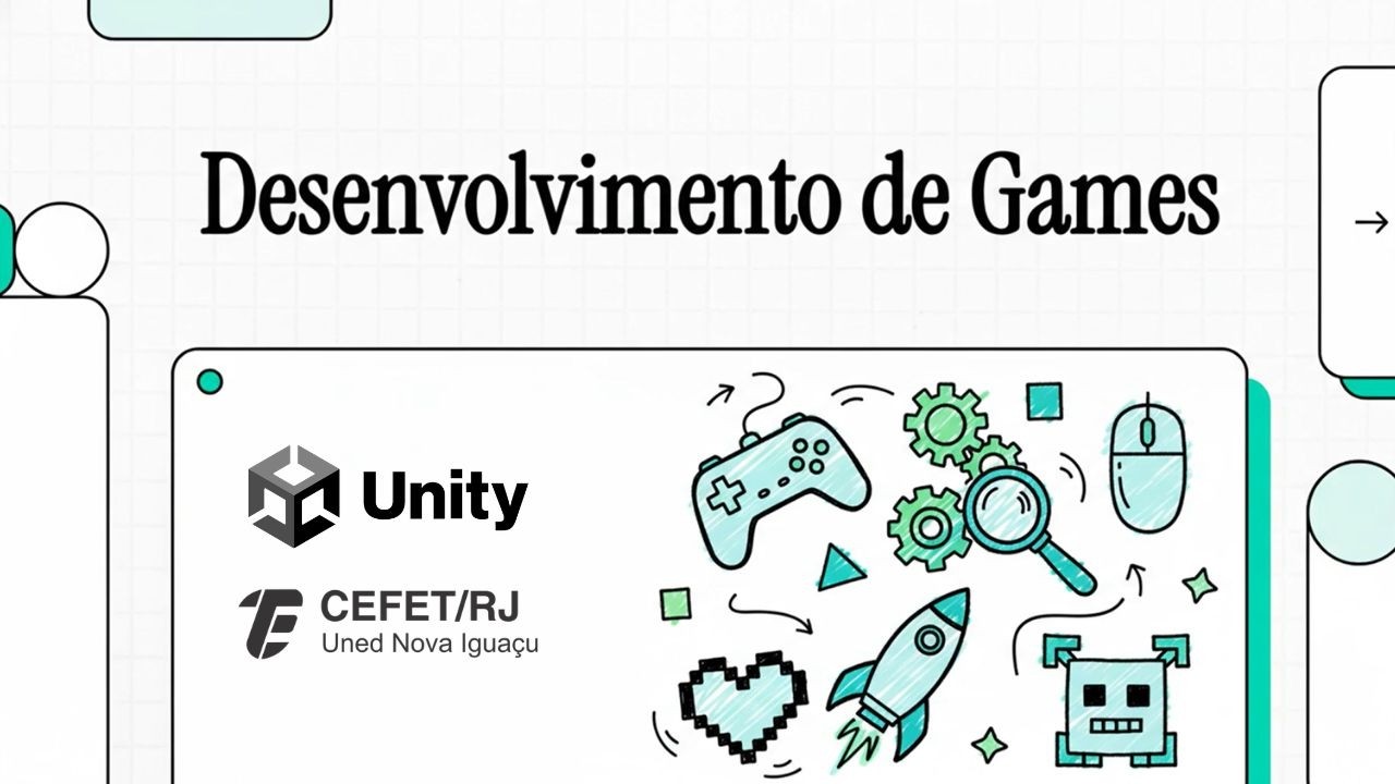 Como funciona a aula de Desenvolvimento de Games do CEFET? (Unity + C#)