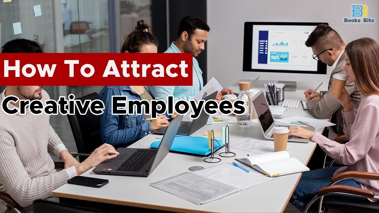 How to Attract Creative Employees - Remote Book Summary