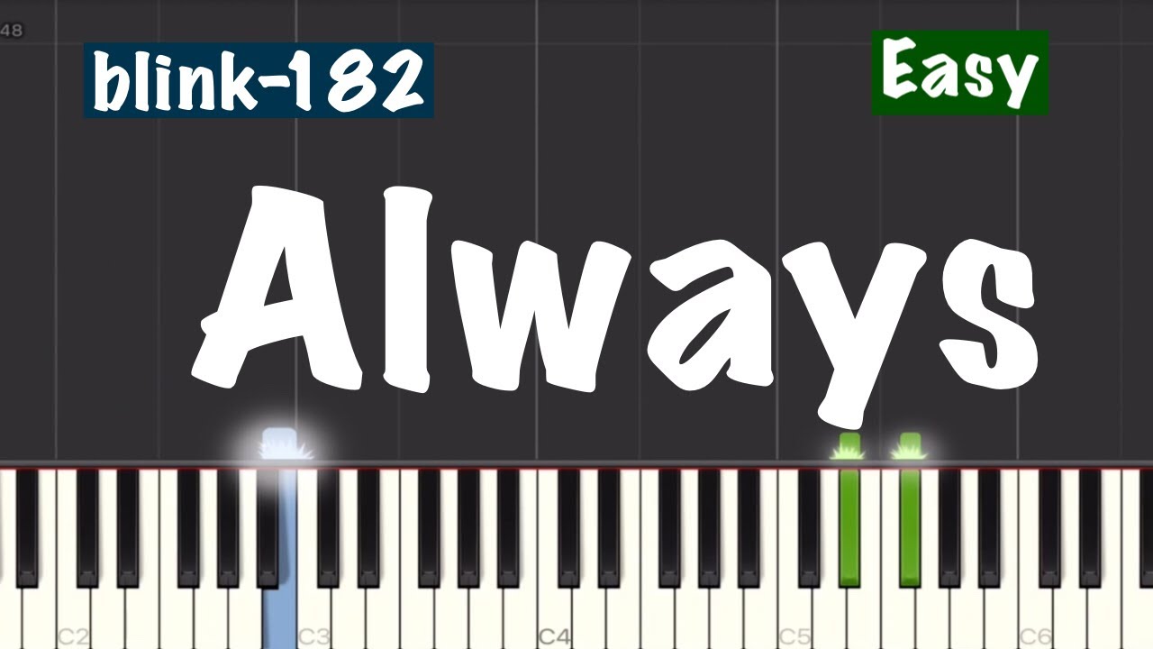 blink-182 - Always Piano Tutorial | Easy