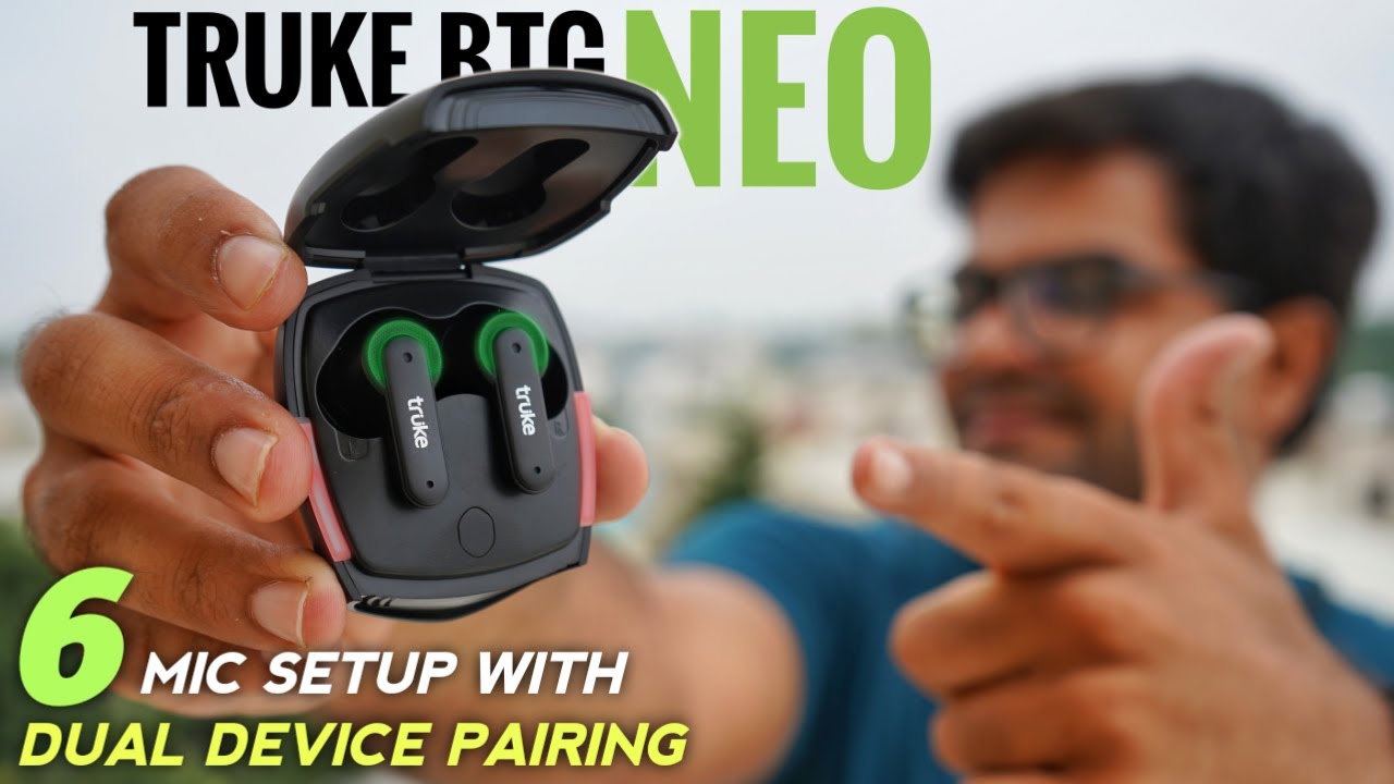 truke BTG NEO Earbuds with DUAL Device Pairing & Perfect Calling Experience ⚡⚡ Heavy Testing 🔥🔥