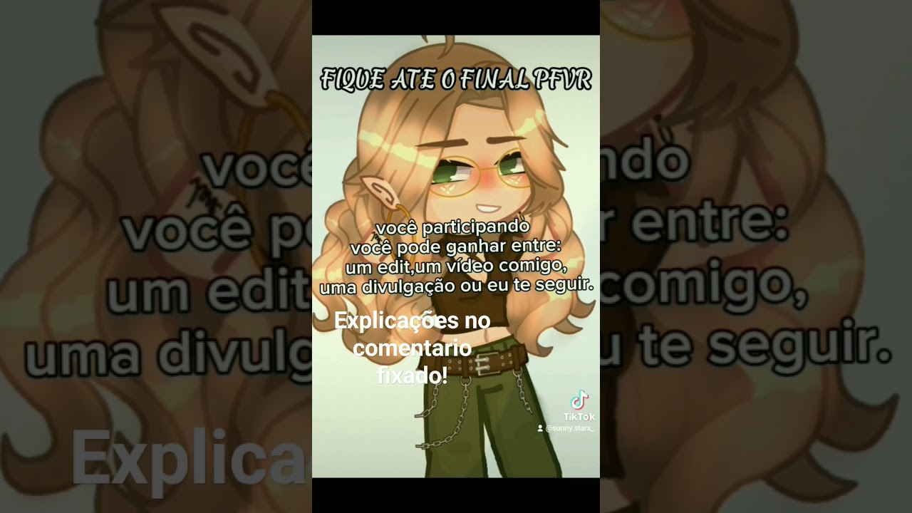 EXPLICA&Ccedil;&Otilde;ES NO COMENTARIO FIXADO! #gacha #gachaclub #gachalife #trend #voltei #participem